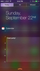 Swipe from the very top of your screen to see what your calendar looks like for the day.