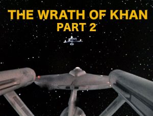 The two-part series finale, "The Wrath of Khan," is perhaps the best episode of the entire series.